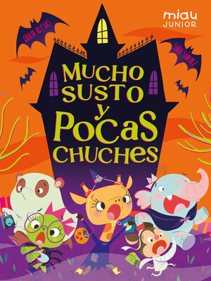 cover image of Mucho susto y pocas chuches